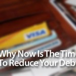 Why Now is the Time to Kick Up the Debt Reduction